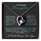 Almost Sold Out - TO MY BEAUTIFUL DAUGHTER - FOREVER LOVE NECKLACE