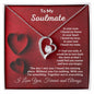 Almost Sold Out - TO MY SOULMATE - FOREVER LOVE NECKLACE