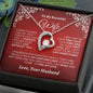 Almost Sold Out - TO MY BEAUTIFUL WIFE - FOREVER LOVE NECKLACE