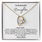Almost Sold Out - TO MY BEAUTIFUL DAUGHTER - FOREVER LOVE NECKLACE