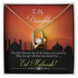 Almost Sold Out - TO MY DAUGHTER FOR EID - FOREVER LOVE NECKLACE