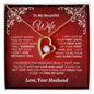 Almost Sold Out - TO MY BEAUTIFUL WIFE - FOREVER LOVE NECKLACE