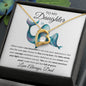 Almost Sold Out - TO MY DAUGHTER - FOREVER LOVE NECKLACE
