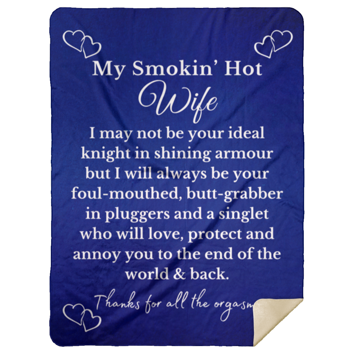 Almost Sold Out - To My Smokin' Hot Wife Blanket