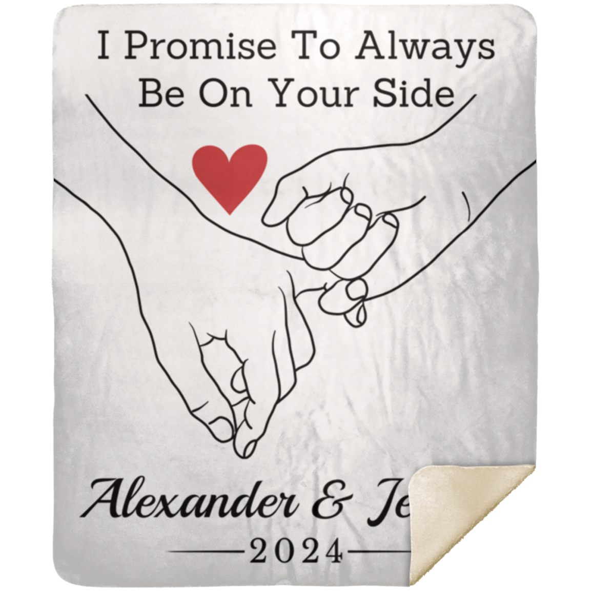 Almost Sold Out - Pinkie Promise - Always On Your Side Blanket