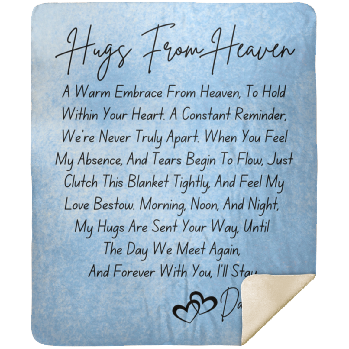 50% OFF SALE - HUGS FROM HEAVEN DAD BLANKET - COZY FLEECE/PREMIUM SHERPA BLANKET