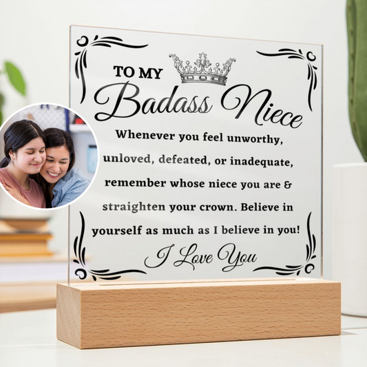 [Almost Sold Out] To My Badass Niece - Straighten Your Crown - Acrylic Plaque