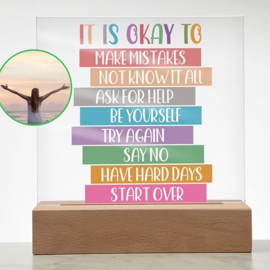 Almost Sold Out - Its OK Daily Affirmations - Acrylic Plaque with Stand