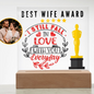 [Almost Sold Out] Best Wife Award - In Love With You Everyday - Acrylic Plaque with Stand