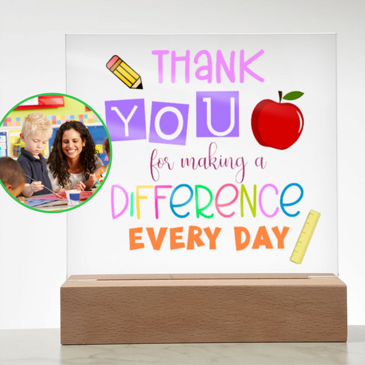 Almost Sold Out - Teacher Making A Difference - Acrylic Plaque with Stand