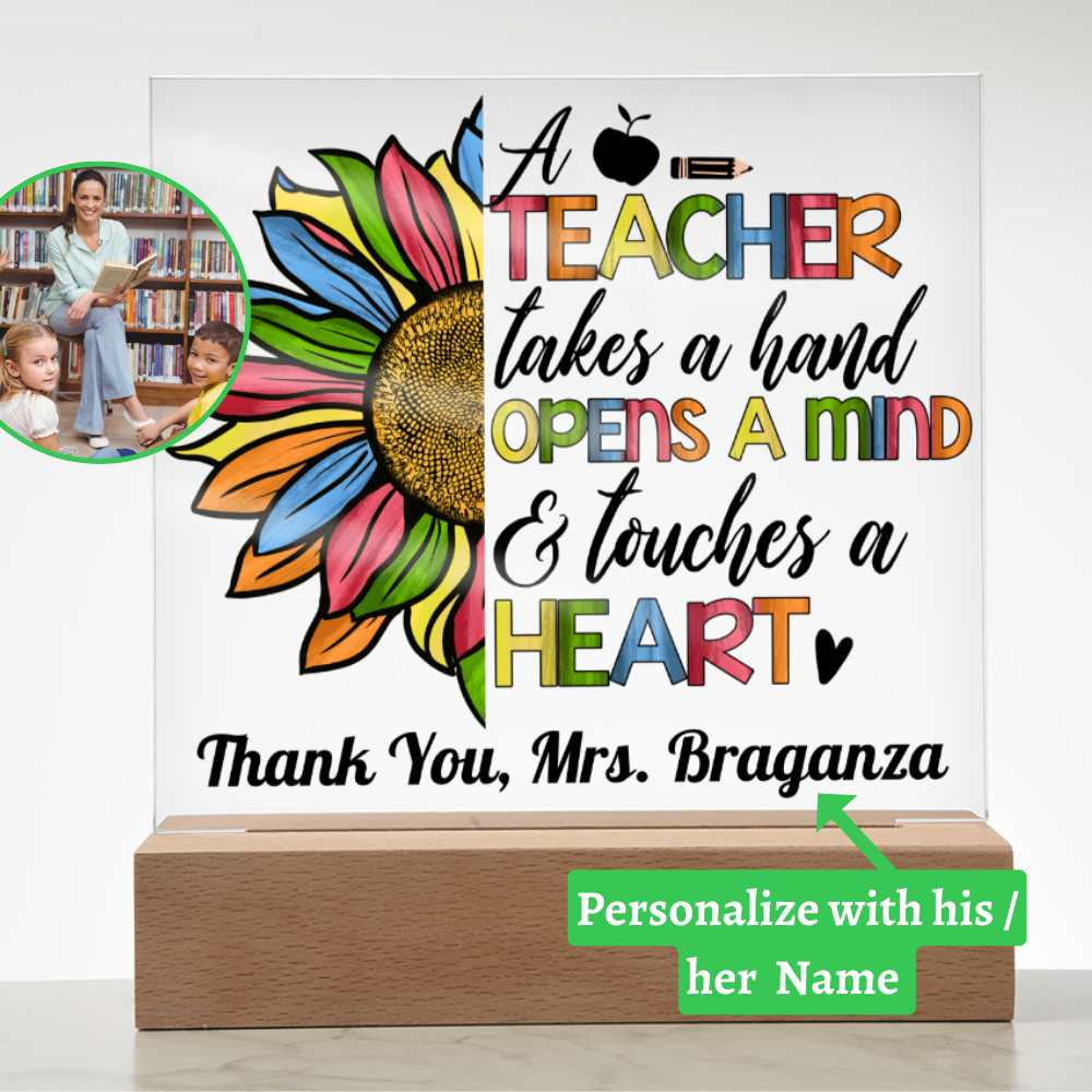 Almost Sold Out - Teacher Opens Mind - Personalized Acrylic Plaque with Stand