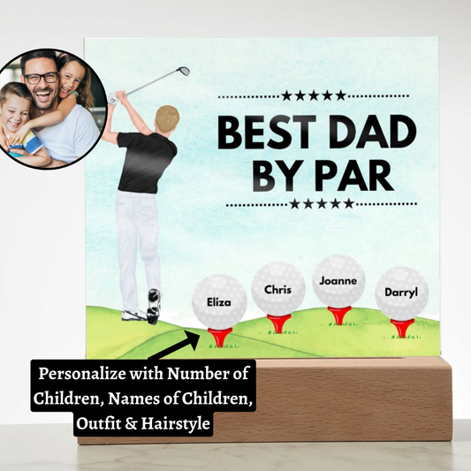 [Almost Sold Out] Best Dad By Par - Personalized Acrylic Plaque