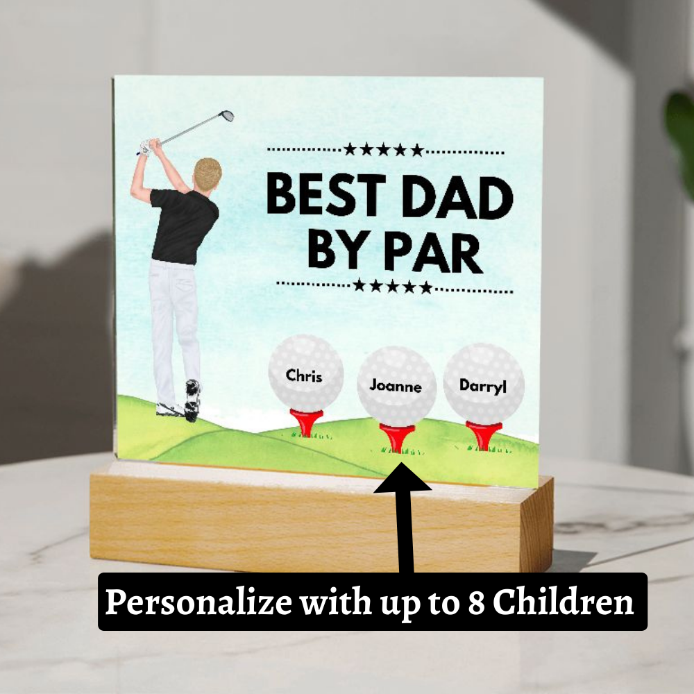 [Almost Sold Out] Best Dad By Par - Personalized Acrylic Plaque