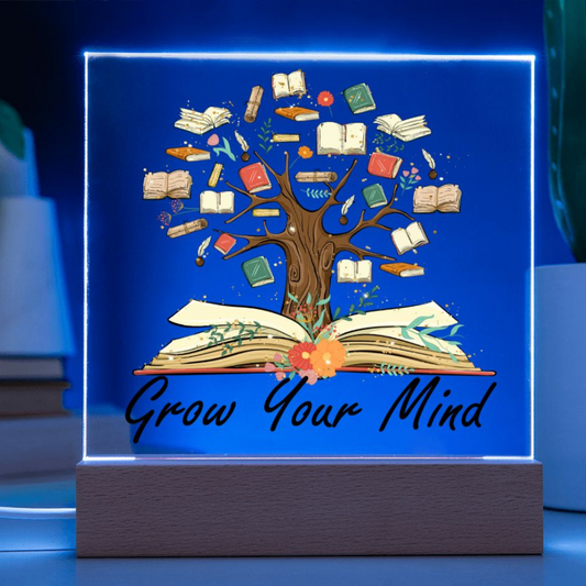 Almost Sold Out - Grow Your Mind - Acrylic Plaque With Stand