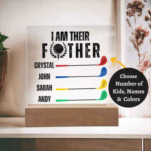 [Almost Sold Out] Personalized I Am Their Father Golf Acrylic Plaque