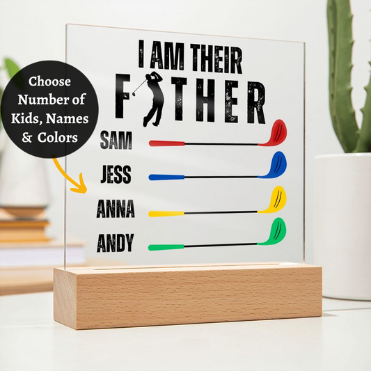 [Almost Sold Out] Custom I Am Their Father Golf Acrylic Plaque