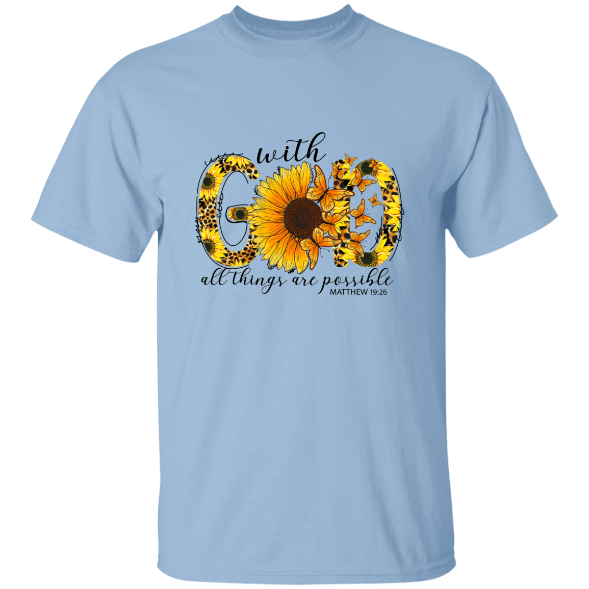 Almost Sold Out - With God All Things Are Possible T-shirt