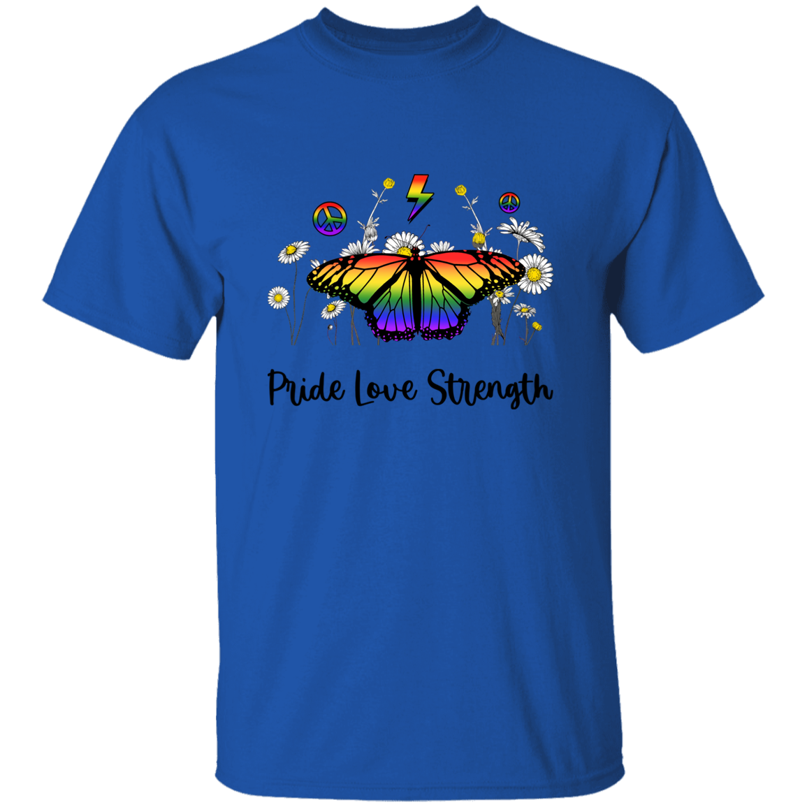 Almost Sold Out - Pride Love Strength T-Shirt