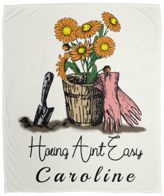 Almost Sold Out - Hoeing Aint Easy Blanket