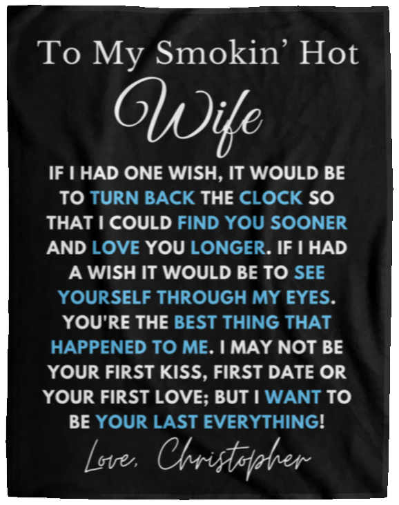 Almost Sold Out - To My Smokin' Hot Wife Clock  Blanket