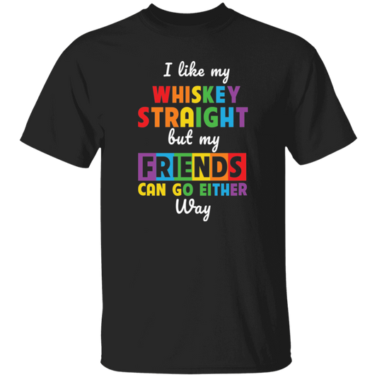 Almost Sold Out - I Like My Whiskey T-Shirt