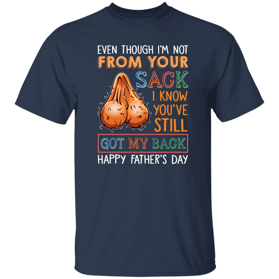 Almost Sold Out - Bonus Dad T-Shirt