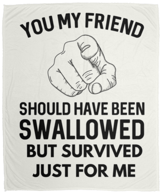 Almost Sold Out You Should Have Been Swallowed Blanket