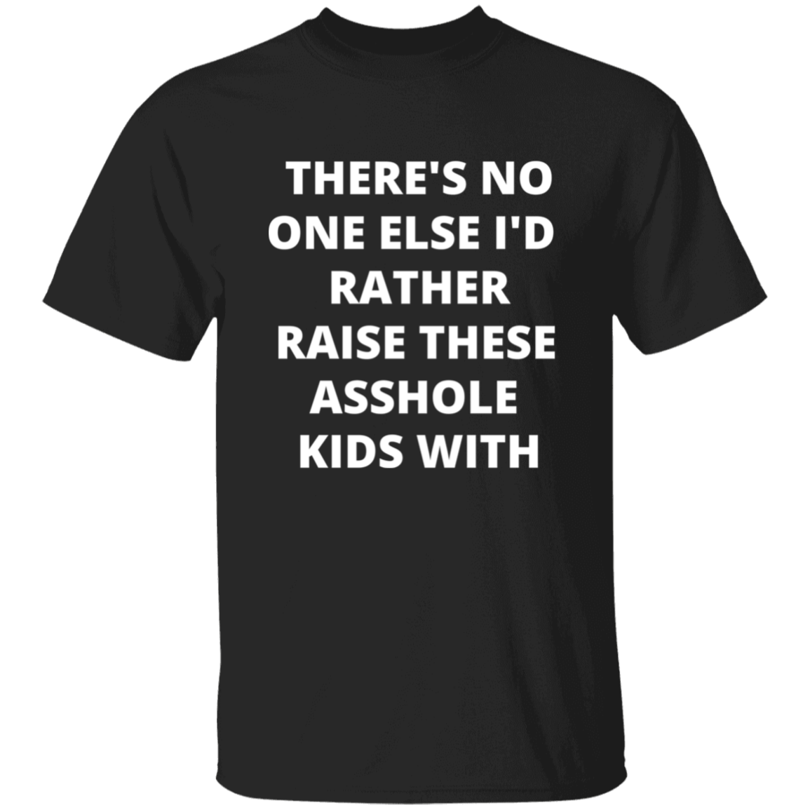 Almost Sold Out - There's No One Else T-Shirt