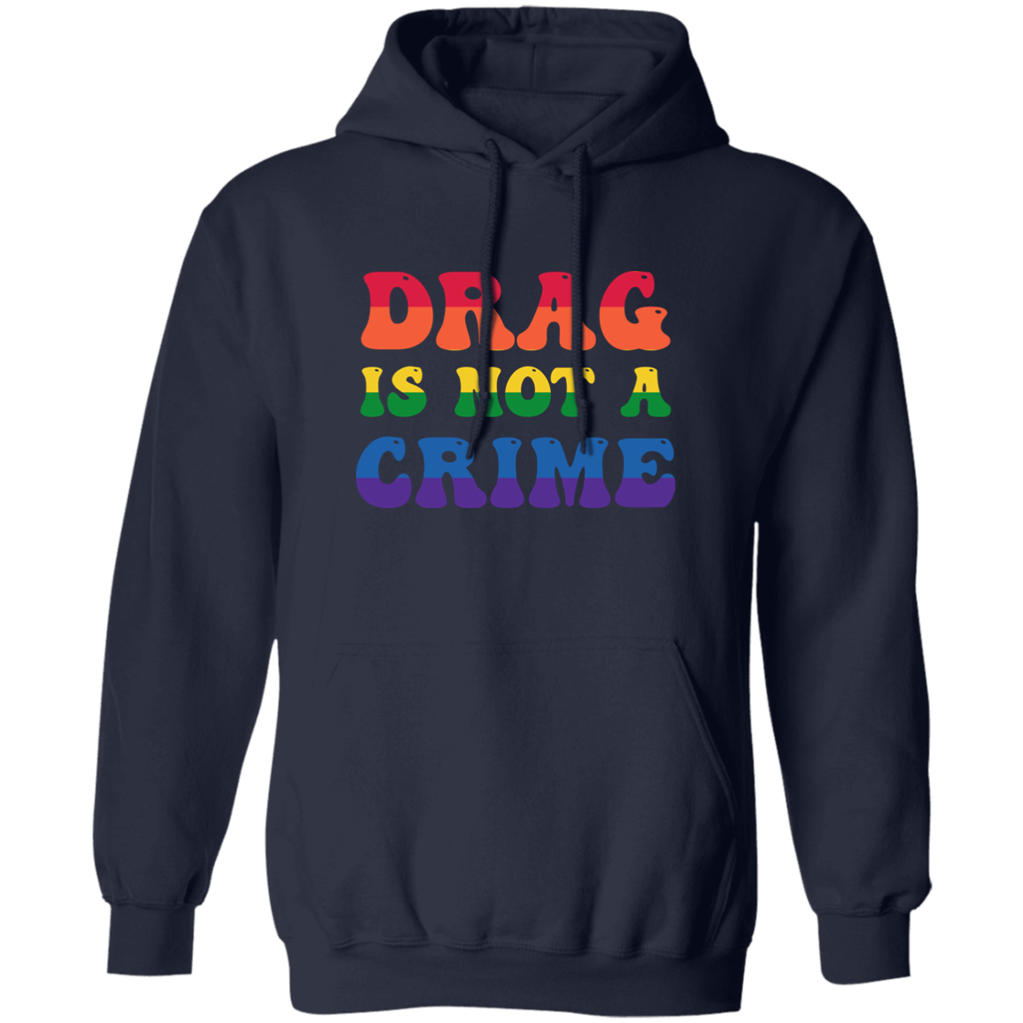 Almost Sold Out - Drag is Not a Crime Hoodie