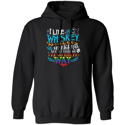 Almost Sold Out - I Like My Whiskey Hoodie