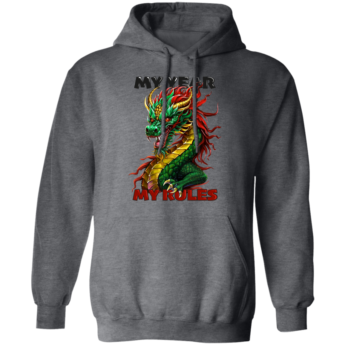 Almost Sold Out - My Year My Rules Dragon Pullover Hoodie