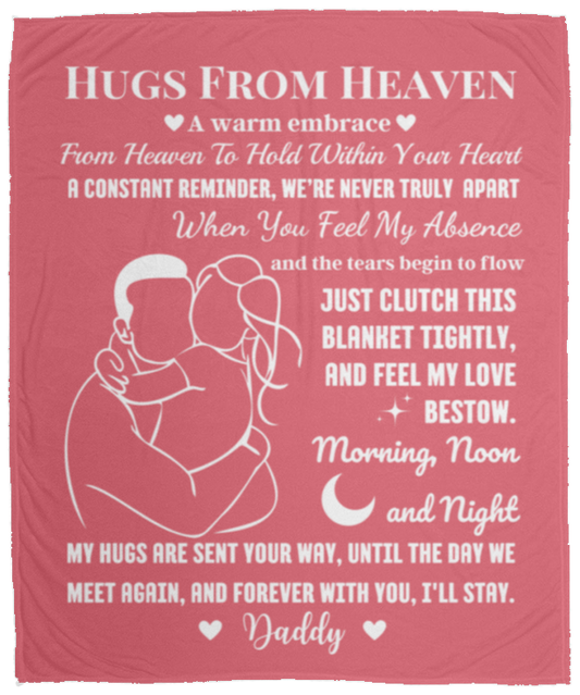 50% OFF SALE - DAD AND DAUGHTER HUGS FROM HEAVEN BLANKET - COZY FLEECE/PREMIUM SHERPA BLANKET