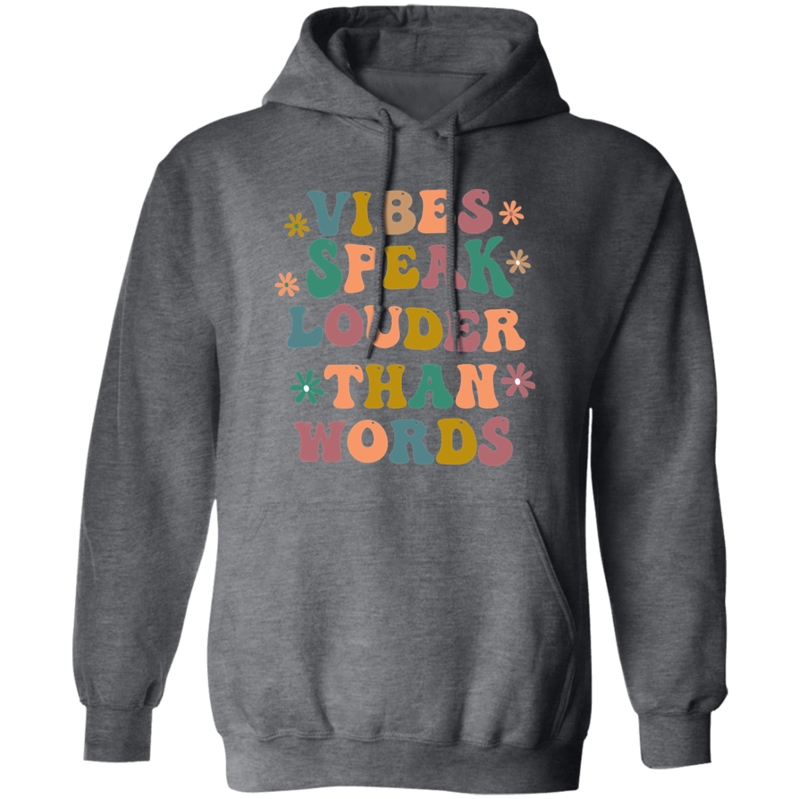 Almost Sold Out - Vibes Speak Louder Than WordsHoodie