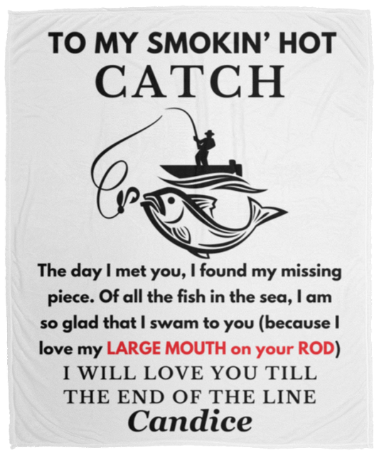 Almost Sold Out - To My Smokin' Hot Catch Mouth Blanket