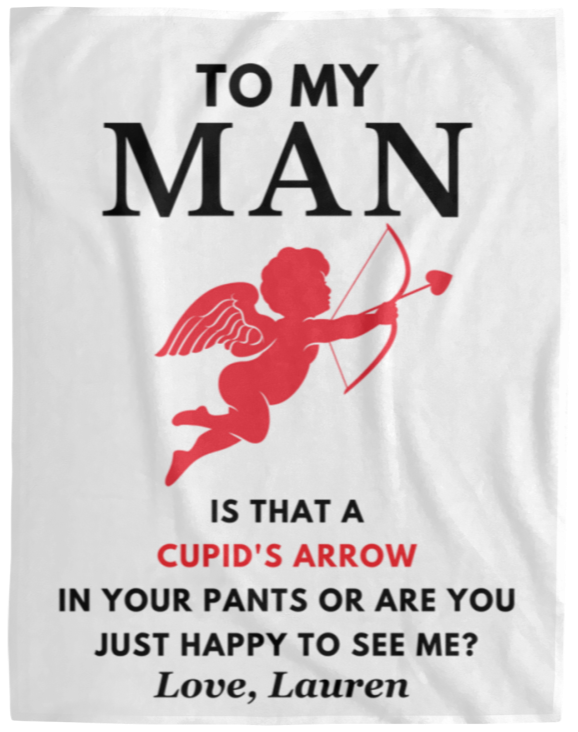 Almost Sold Out - To My Man - Cupid's Arrow Blanket