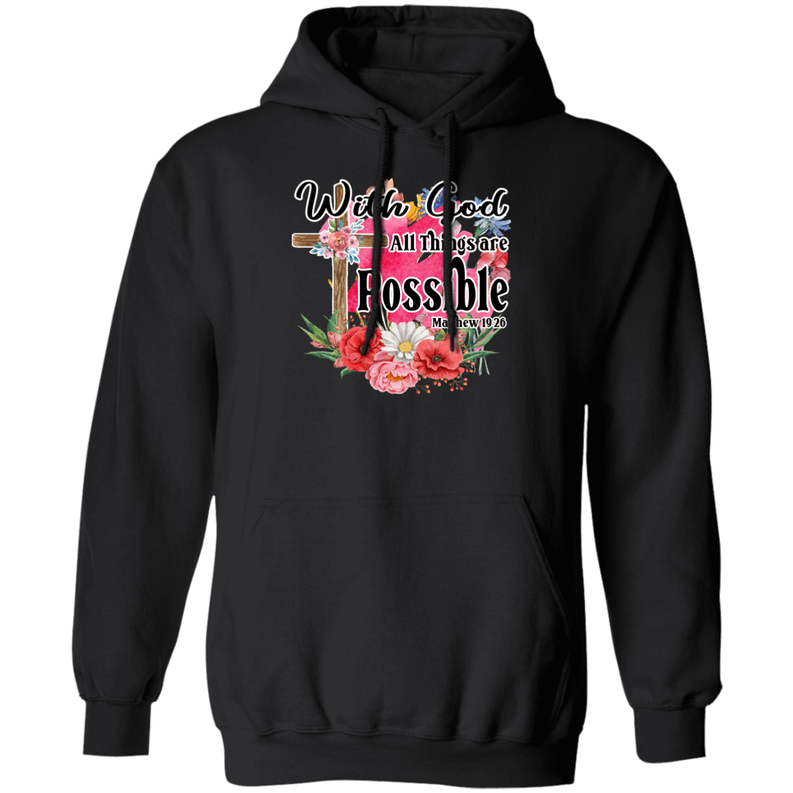 Almost Sold Out - With God All Things Are Possible Hoodie
