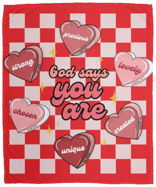 God Says You Are Valentines Blanket
