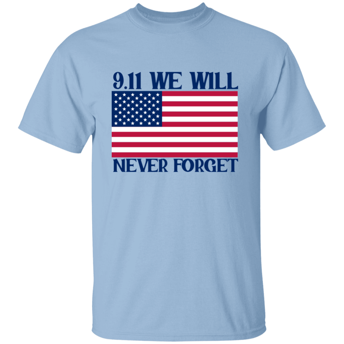[Almost Sold Out] 9.11 We Will Never Forget T-Shirt