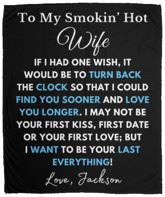 Almost Sold Out - To My Smokin' Hot Wife Clock Kiss Blanket