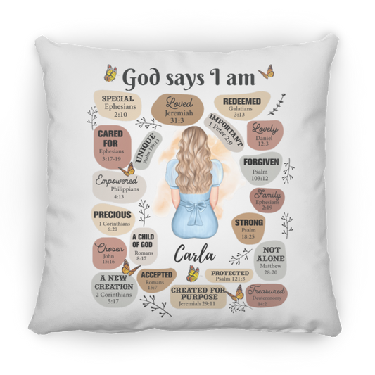 Customized God Says I AM Square Pillow