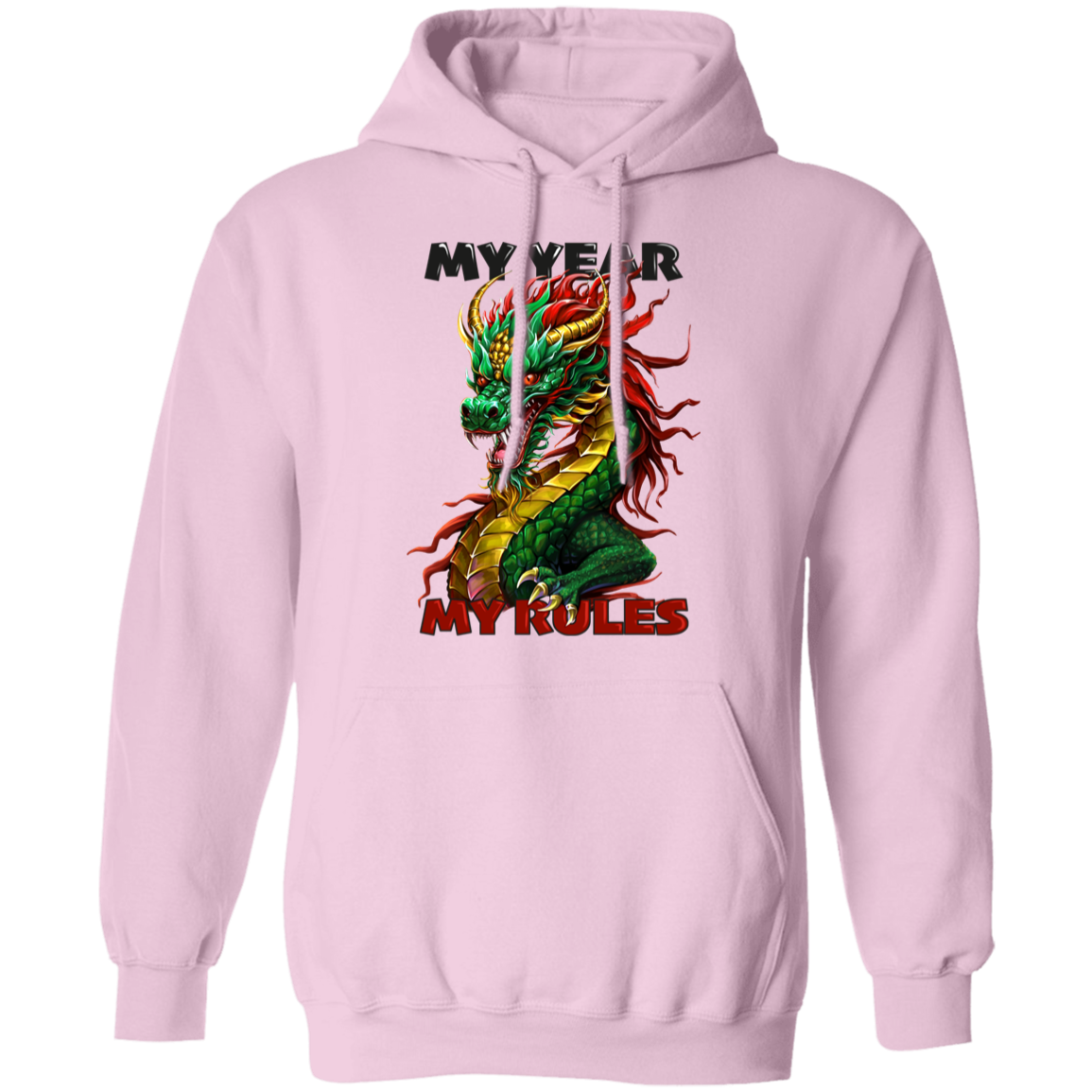 Almost Sold Out - My Year My Rules Dragon Pullover Hoodie