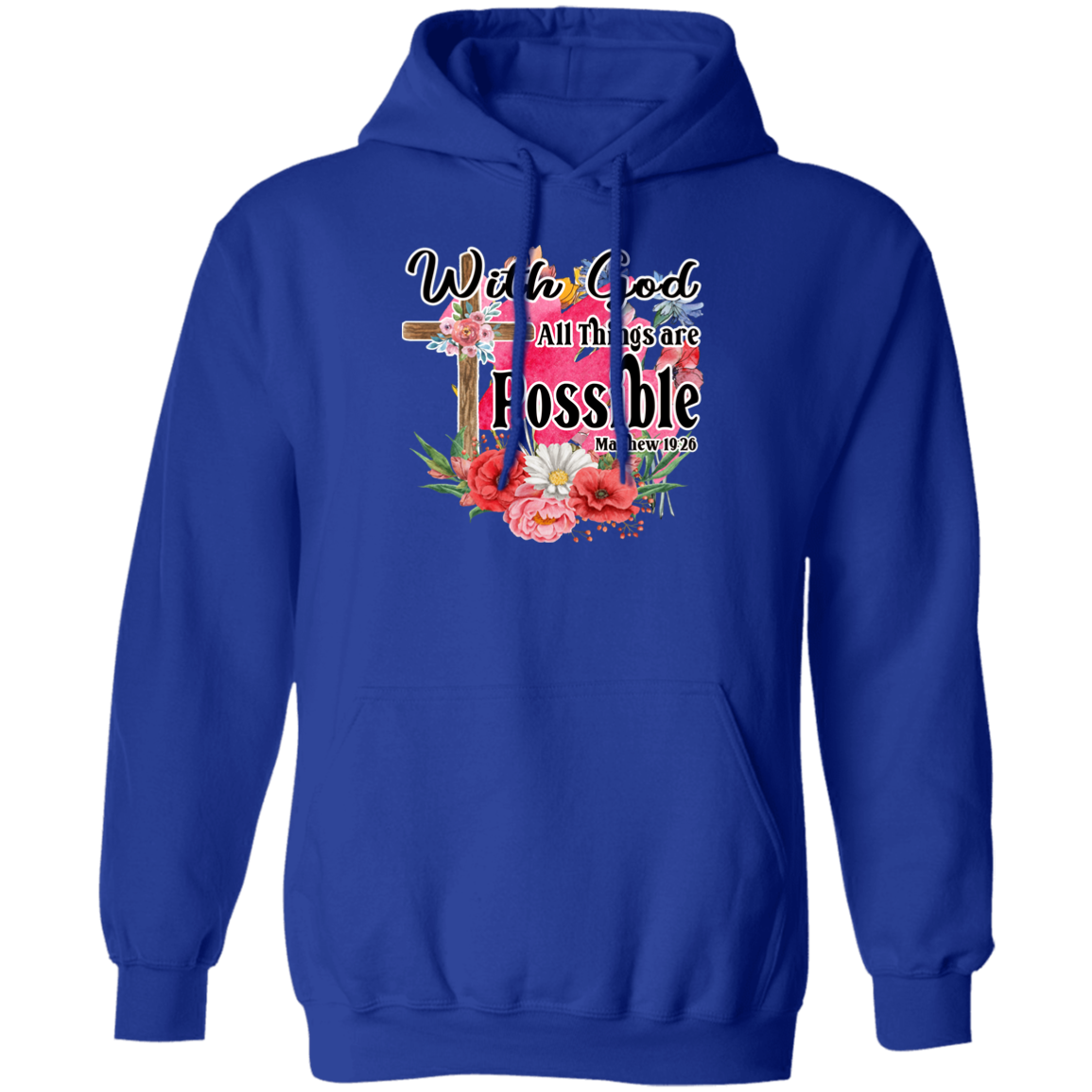 Almost Sold Out - With God All Things Are Possible Hoodie