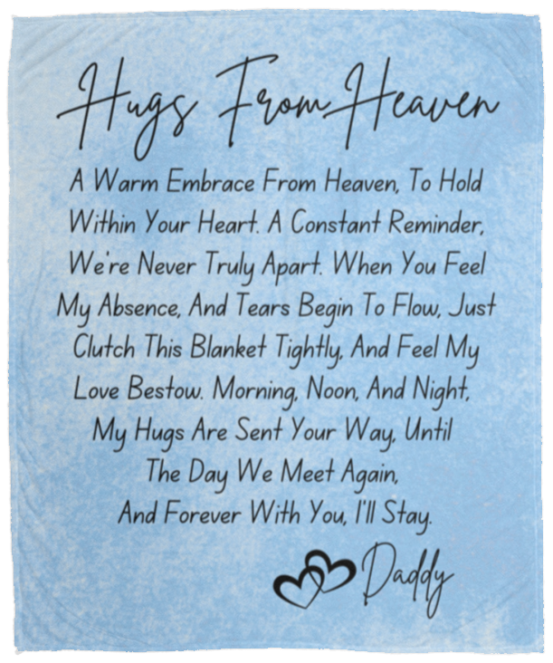 50% OFF SALE - HUGS FROM HEAVEN DAD BLANKET - COZY FLEECE/PREMIUM SHERPA BLANKET