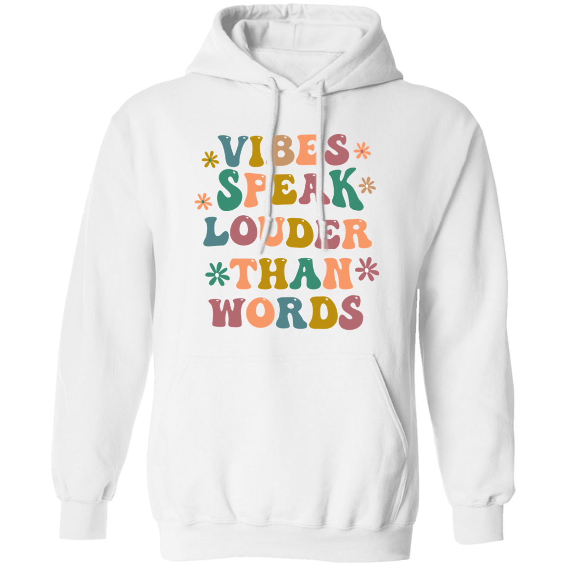 Almost Sold Out - Vibes Speak Louder Than WordsHoodie