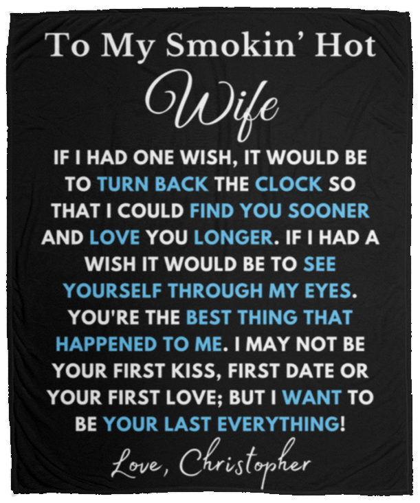 Almost Sold Out - To My Smokin' Hot Wife Clock  Blanket