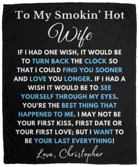 Almost Sold Out - To My Smokin' Hot Wife Clock  Blanket