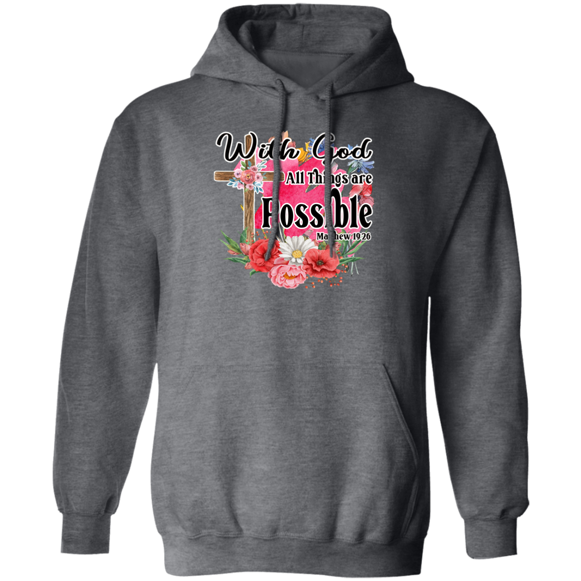 Almost Sold Out - With God All Things Are Possible Hoodie