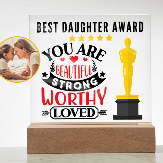 [Almost Sold Out] Best Daughter Award - You Are Beautiful - Acrylic Plaque with Stand
