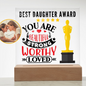 [Almost Sold Out] Best Daughter Award - You Are Beautiful - Acrylic Plaque with Stand