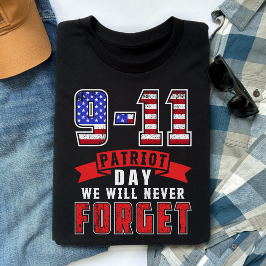 [Almost Sold Out] 9.11 Patriot Day We Will Never Forget T-Shirt